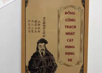 Đổng Công Tuyển Trạch – Sách Chọn Ngày Tốt