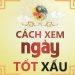Phương pháp coi ngày tốt xấu
